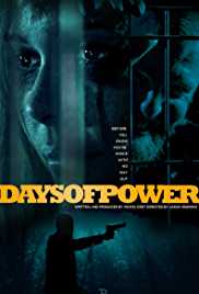 Days of Power 2018 Dubb in Hindi Movie